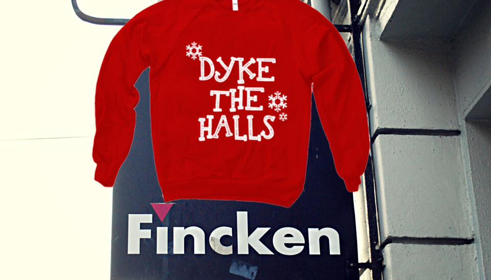 Dyke the halls på Fincken