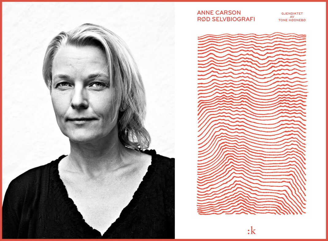 Tone Hødnebø har nylig gitt ut sin gjendiktning av Anne Carson sitt lyriske prosadikt «Rød selvbiografi». Tone Hødnebø har nylig gitt ut sin gjendiktning av Anne Carson sitt lyriske prosadikt «Rød selvbiografi».