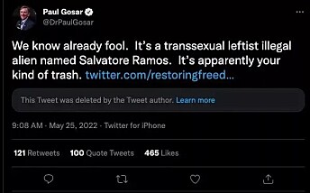– Det er en transseksuell, venstreorientert ulovlig innvandrer, skrev politiker Paul Gosar (R) på Twitter kort tid etter masseskytingen. – Det er en transseksuell, venstreorientert ulovlig innvandrer, skrev politiker Paul Gosar (R) på Twitter kort tid etter masseskytingen.