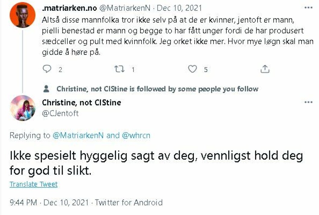 Jentoft har flere ganger besvart kommentarene hun har fått fra Ellingsen. Som i dette tilfellet, hvor Ellingsen omtaler henne som mann og skriver at både Jentoft og Esben Esther Pirelli Benestad er det samme «fordi de har produsert sædceller og pult med kvinnfolk». Jentoft har flere ganger besvart kommentarene hun har fått fra Ellingsen. Som i dette tilfellet, hvor Ellingsen omtaler henne som mann og skriver at både Jentoft og Esben Esther Pirelli Benestad er det samme «fordi de har produsert sædceller og pult med kvinnfolk».